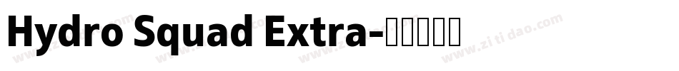 Hydro Squad Extra字体转换